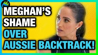 Meghan Markle Humiliated After Forced Australian U-Turn