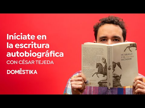 Aprende gratis a escribir autobiografía con el curso de César Tejeda |  Domestika