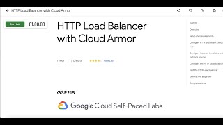 HTTP Load Balancer with Cloud Armor || Qwiklabs || GSP215