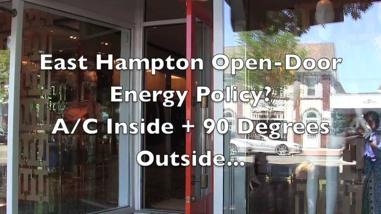 Open Doors, A.C. Blasting - Energy Policy, Hamptons style? - YouTube