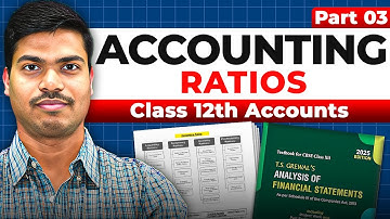Accounting Ratios | Part 3 | Solvency Ratios Concept & Questions | Class 12 Accounts Board exam 2026