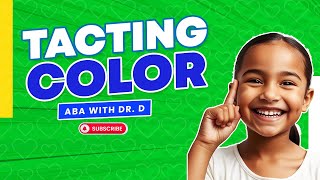 Demonstrating of Tacting Colors #appliedbehavioranalysis