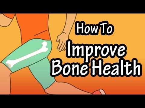 How To Improve Bone Health - How To Increase Bone Density