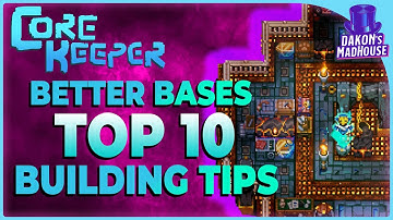 10 Tips for Better Bases | Core Keeper 1.1