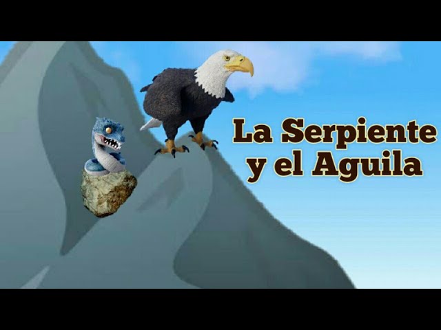 La Serpiente y El Aguila - Audio Cuento  - YouTube
