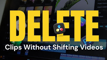 Delete Clips Without Moving Other Videos in DaVinci Resolve 19