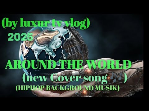 Around the World (new Cover song HipHop megamix tagalog, english 🎶🇵🇭 Megahits dance