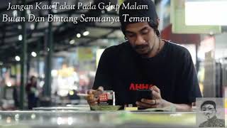 Story wa keren 😎 jangan kau takut pada gelap malam