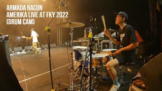 Armada Racun - Amerika Live at FKY 2022 (Drum Cam)