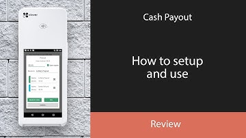 Cash Payout: Make payouts on Clover POS (September 2021)