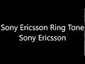 Sony Ericsson Ringtone Sony Ericsson 