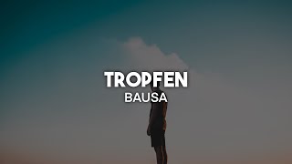 Bausa - Tropfen (Lyrics) | nieverstehen