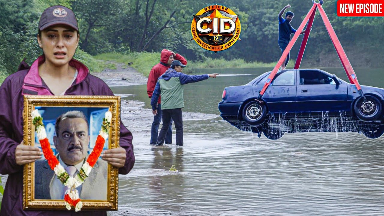 नदी के अंदर मिली ACP की गाड़ी , गाड़ी में मिला ACP का  शव || CID | Latest Episode ||