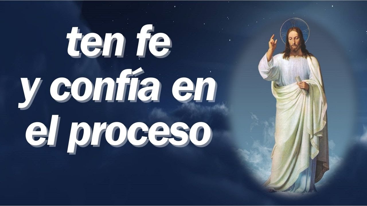 dios te dice ten fe que todo ya que llegara a su debido tiempo solo ...