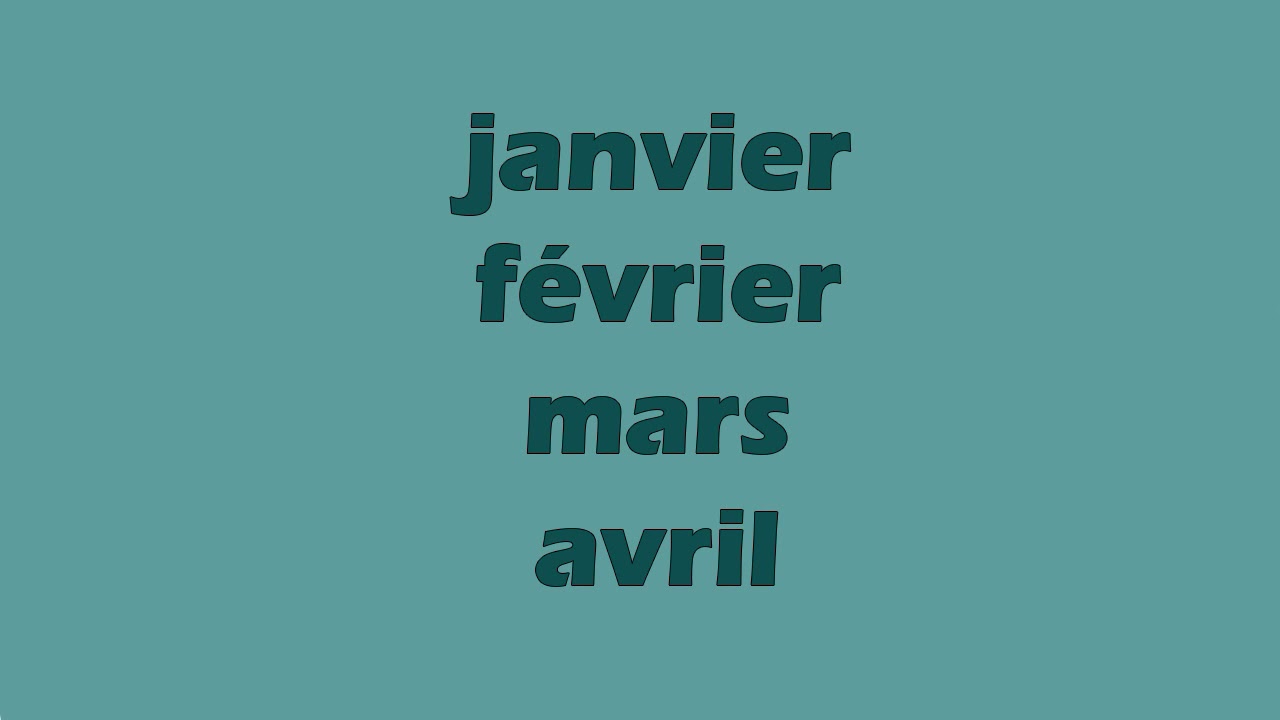 Apprendre Les Mois De L ann e En Fran ais Months Of The Year In