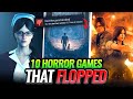 10 Horror Games 😱 That *FLOPPED* 😥 [HINDI]