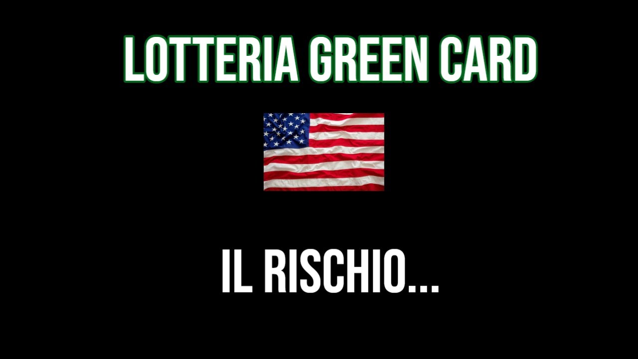 Lotteria Green Card guida in caso di estrazione YouTube