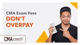 CMA Exam Fees Plus IMA Membership- DON'T OVERPAY