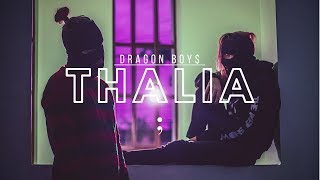 Video thumbnail of "Dragon Boy$ - Thalia (Clipe Oficial)"