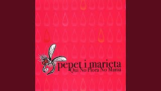 Vignette de la vidéo "Pepet i marieta - Almorrana"