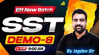 ETT Cadre New Batch | SST Demo-08 Class | Basic To Advance Preparation By Jagdev Sir