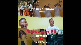 APRO FILMS presents Nimwaminifu (JEF KING MUSIC PREVIEW VIDEO )