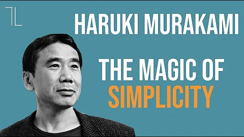 Haruki Murakami: The Magic of Simplicity - DayDayNews
