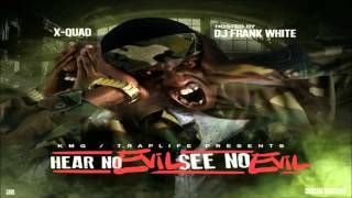 X-Quad - In It 4 The Win [Hear No Evil, See No Evil] + DOWNLOAD [2016]