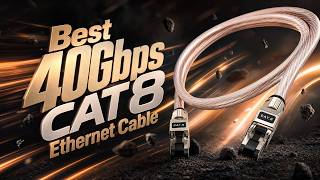 Best 40Gbps CAT8 Ethernet Cable 2000MHz Braided