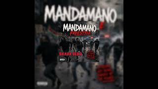 SKADA - MANDAMANO FREESTYLE (OFFICIAL AUDIO)