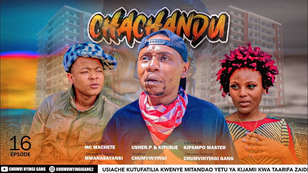 CHACHANDU - EPISODE 16 | STARRING CHUMVINYINGI, KISOFA & CHENDU - YouTube