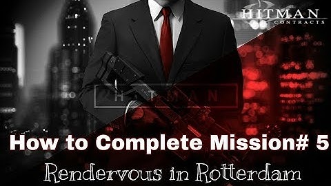 How to complete Hitman Contracts Mission 5 | Walkthrough