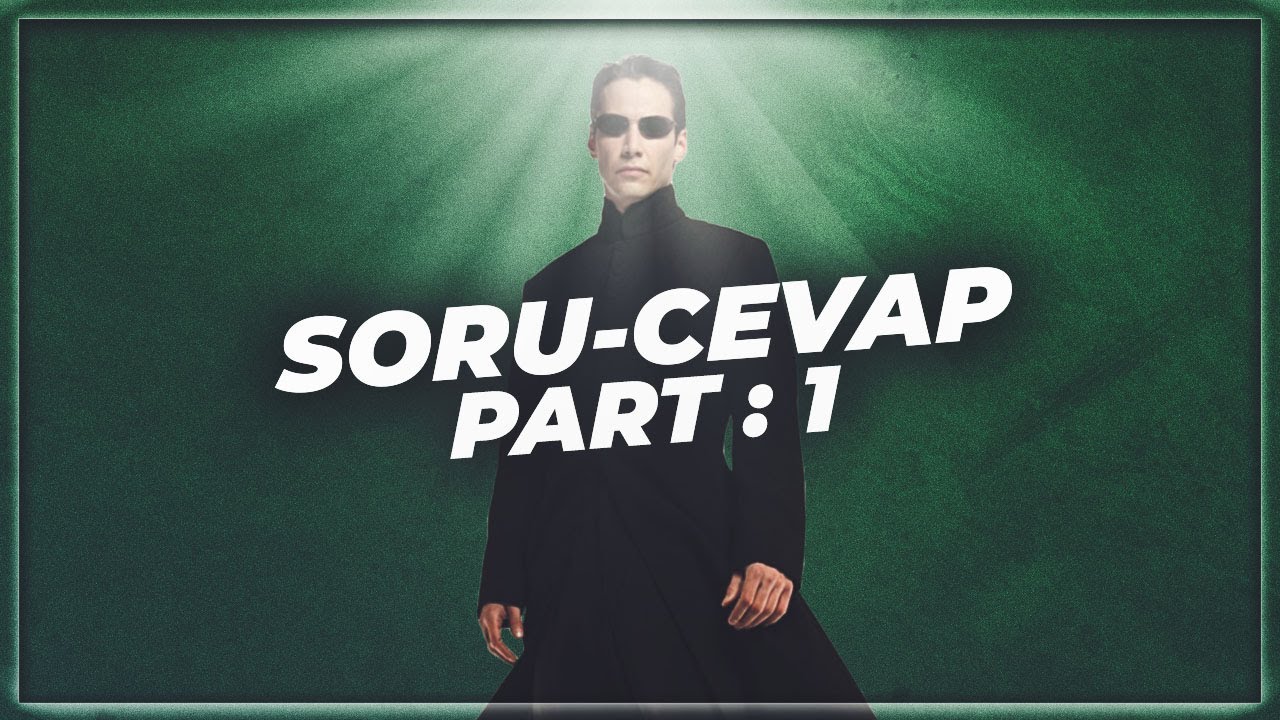 Matrix Soru Cevap Part 1