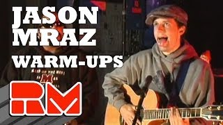 Jason Mraz - Warming Up (Behind the Scenes - RMTV Acoustic)