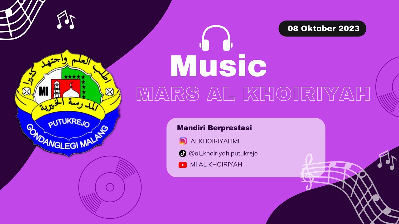 Lagu MARS AL KHOIRIYAH