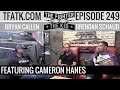 The Fighter and The Kid - Episode 249: Cameron Hanes