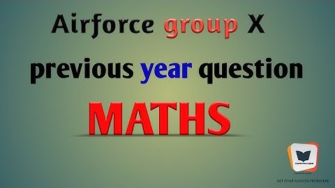 #airforcegroupX #questionpaper  #previousyear airforce group X maths previous year question