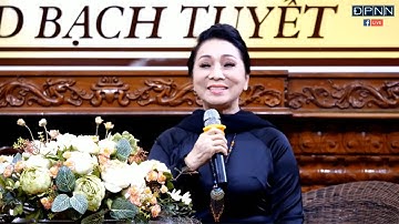 Vì sao tôi theo đạo Phật ? - NSND Bạch Tuyết - Cải Lương Chi Bảo