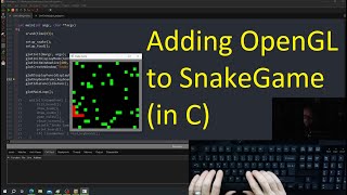 Live coding, adding OpenGL Rendering to SnakeGame (in C).