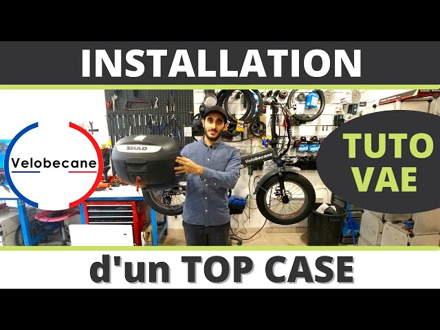 Tutoriel - INSTALLATION TOP CASE sur un VÉLO à ASSISTANCE ÉLECTRIQUE  *VÉLOBECANE* 