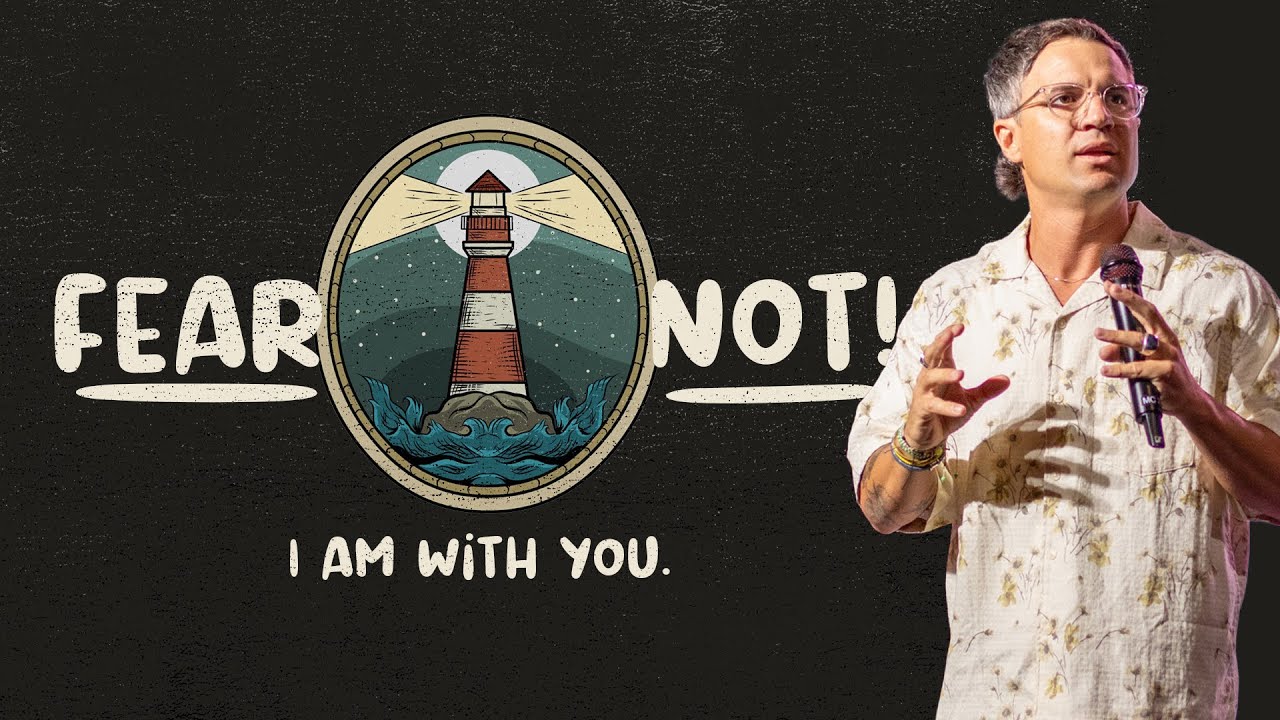 Fear Not - I am with You | Pastor Jonathan O'Reilly | July 27th, 2025 |