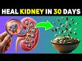 Top superfoods to heal your kidney health in 30 days