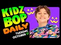KIDZ BOP Daily - Tuesday, October 17