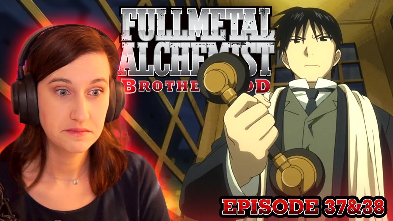 Reaction to Fullmetal Alchemist: Brotherhood | Episode 37-38 | First time watching