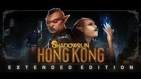Shadowrun Hong Kong - 07 - Strangler Bao