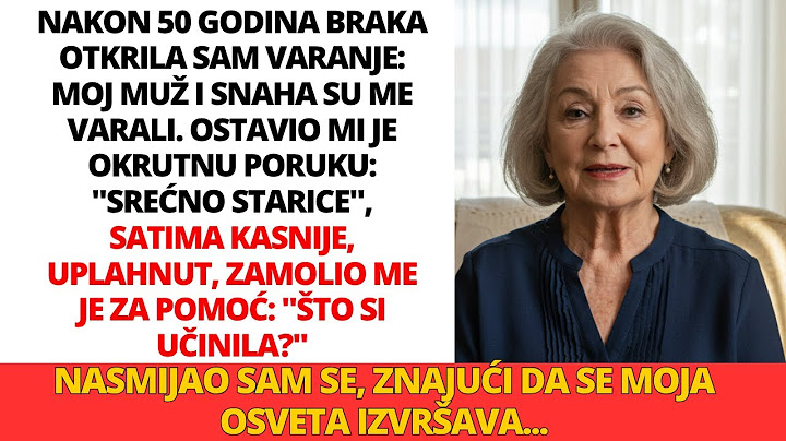 Nakon 50 godina braka, otkrila sam najokrutniju izdaju muž i snaha su me varali...