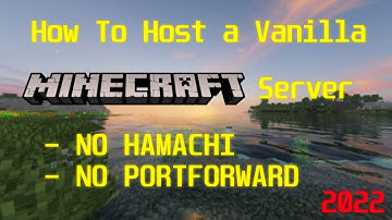 How To Host A Minecraft Server 1.18.1 in 2022