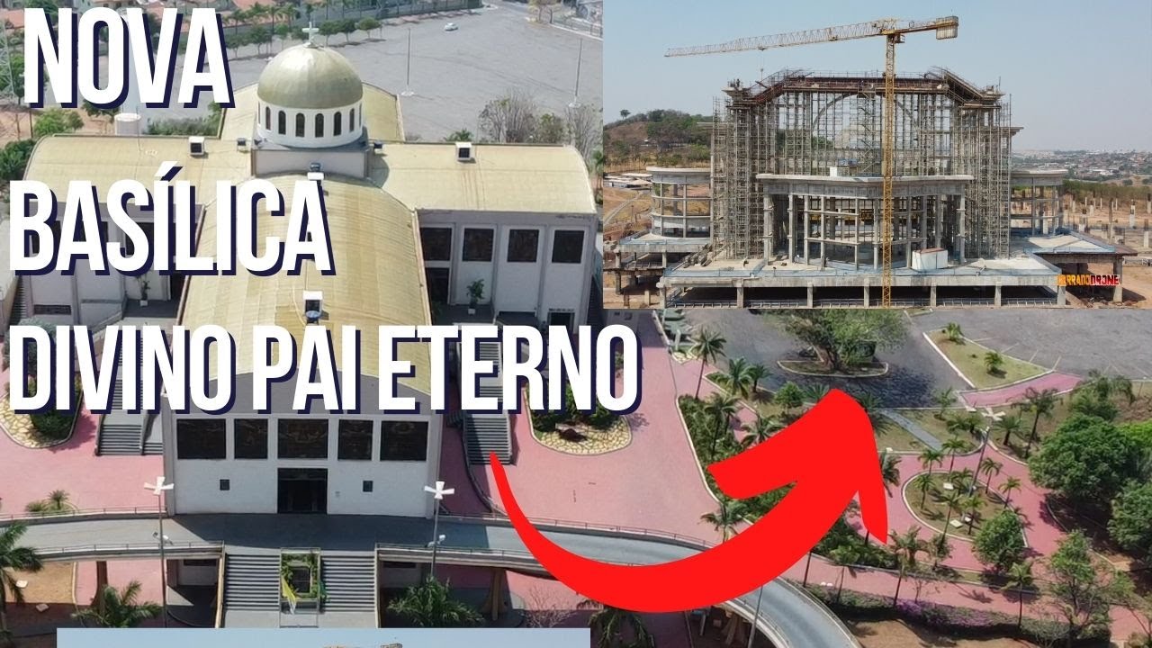 Basílica Do Divino Pai Eterno Trindade Goiás