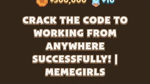Memefi New codes I Crack the Code to Working from Anywhere Successfully! | MemeGirls