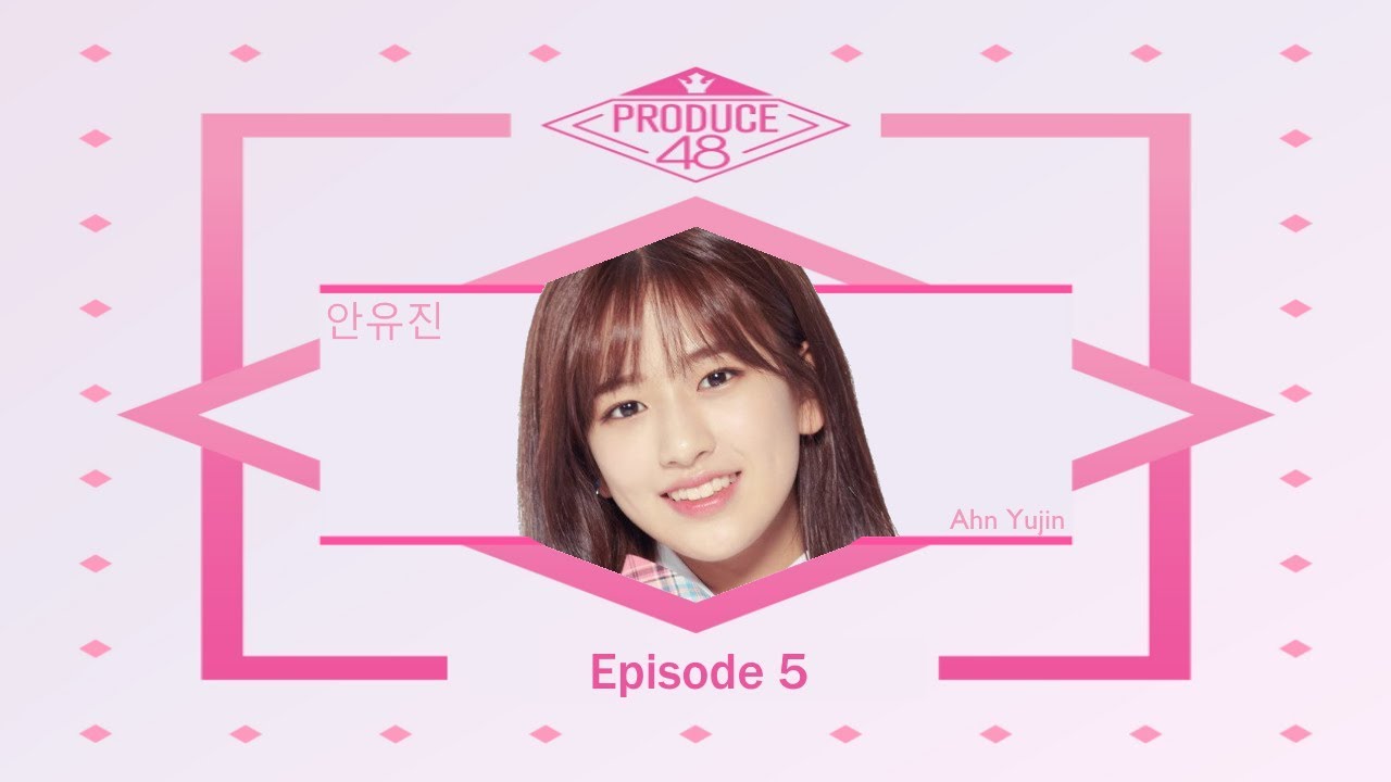 Produce 48 - Best of Episode 5 (Eng Sub)